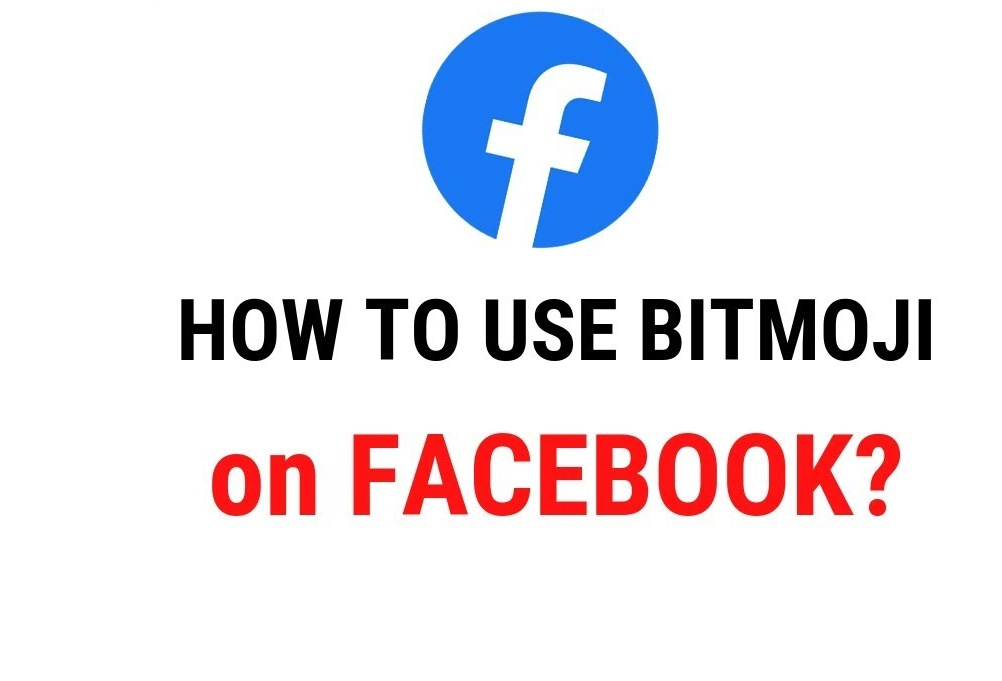 How to Use Bitmoji on Facebook