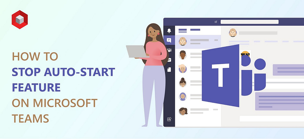Stop Microsoft Teams from Starting Automatically Windows 10