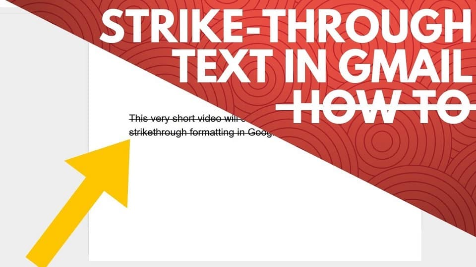 Use Strikethrough Text in Gmail